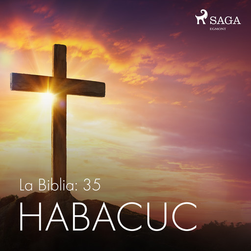 La Biblia: 35 Habacuc, – Anonimo