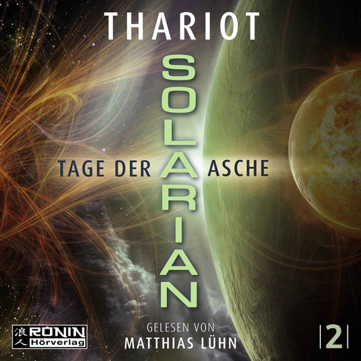 Tage der Asche - Solarian, Band 2 (ungekürzt), Thariot