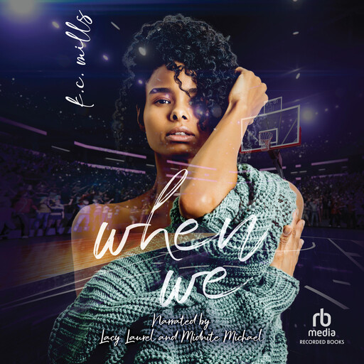 When We, K.C. Mills