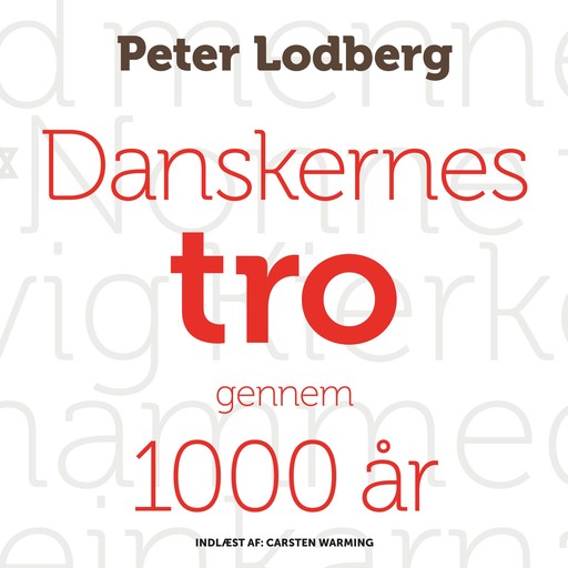 Danskernes tro gennem 1000 år, Peter Lodberg