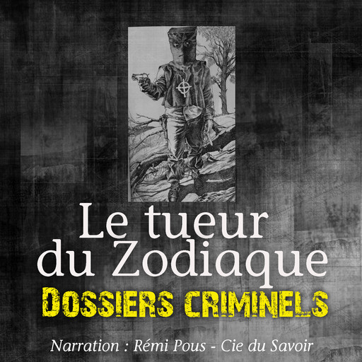 Dossiers Criminels: Le Tueur du Zodiaque, John Mac