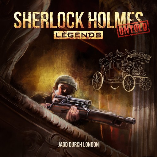 Sherlock Holmes Legends, Untold, Folge 8: Jagd durch London, Marcus Meisenberg