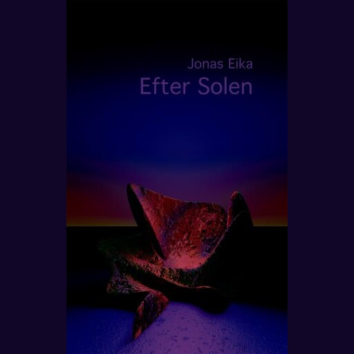 Efter solen, Jonas Eika