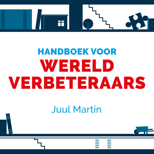 Handboek voor wereldverbeteraars, Juul Martin