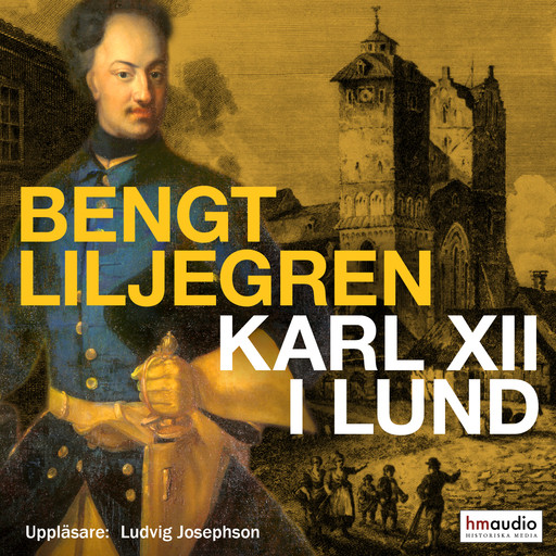 Karl XII i Lund, Bengt Liljegren