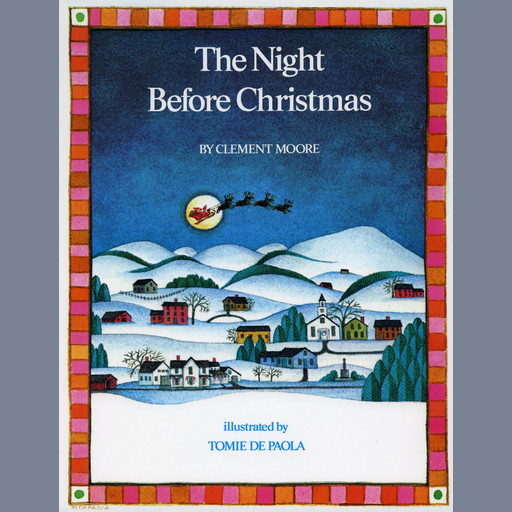 The Night Before Christmas, Clement Clarke Moore