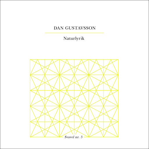 Naturlyrik, Dan Gustavsson