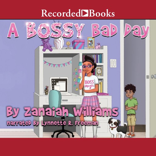A Bossy Bad Day, Zanaiah Williams