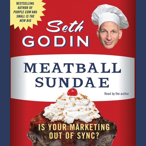 Meatball Sundae, Seth Godin