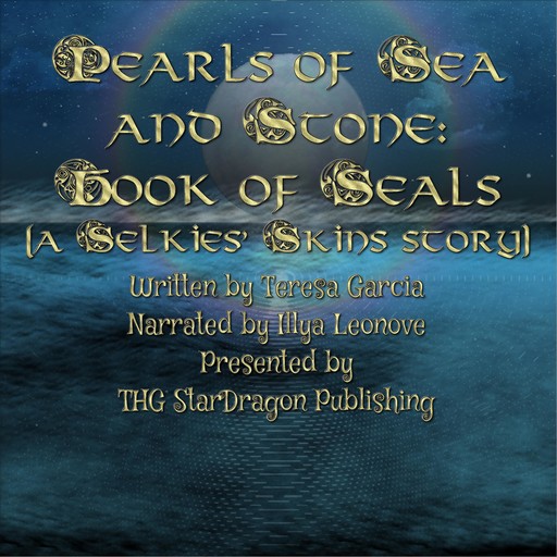 Pearls of Sea and Stone: Book of Seals, Teresa Garcia