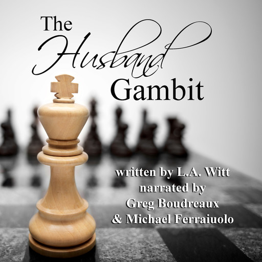 The Husband Gambit, L.A.Witt