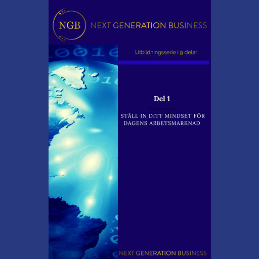 NextGenerationBusiness Ställ in ditt mindset för dagens arbetsmarknad, Annalena Lindroos, Linn Kempe
