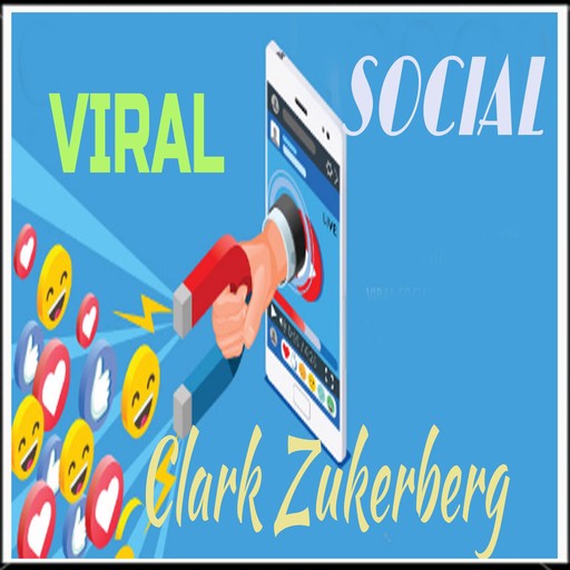 Viral Social, Clark Zukerberg