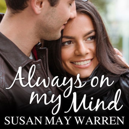 Always on My Mind, Susan Warren