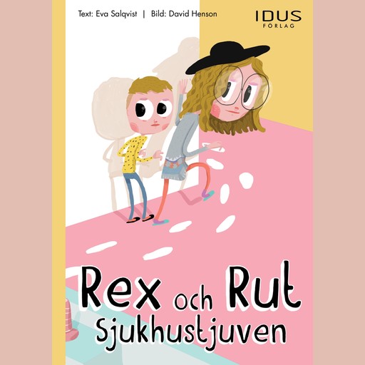 Rex och Rut - Sjukhustjuven, Eva Salqvist
