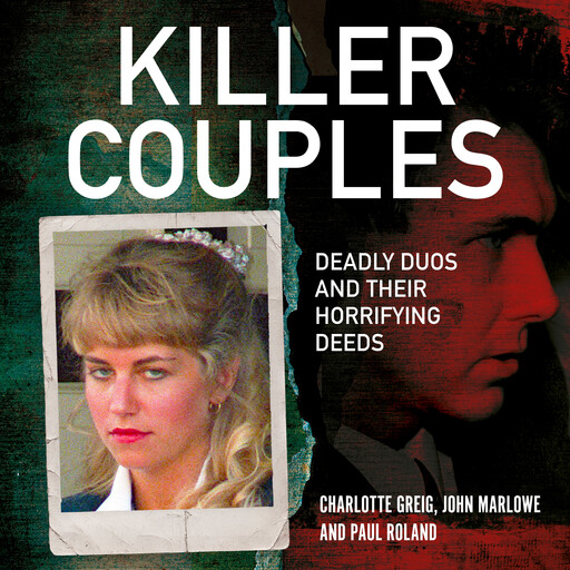 Killer Couples, John Marlowe, Paul Roland, Charlotte Greig