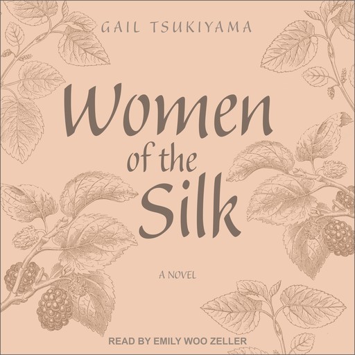 Women of the Silk, Gail Tsukiyama