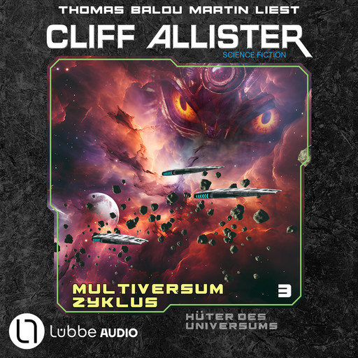 Hüter des Universums - Multiversum Zyklus, Teil 3 (Ungekürzt), Cliff Allister