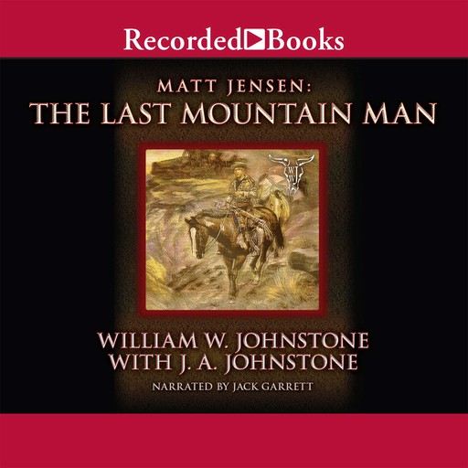Matt Jensen: The Last Mountain Man, William Johnstone