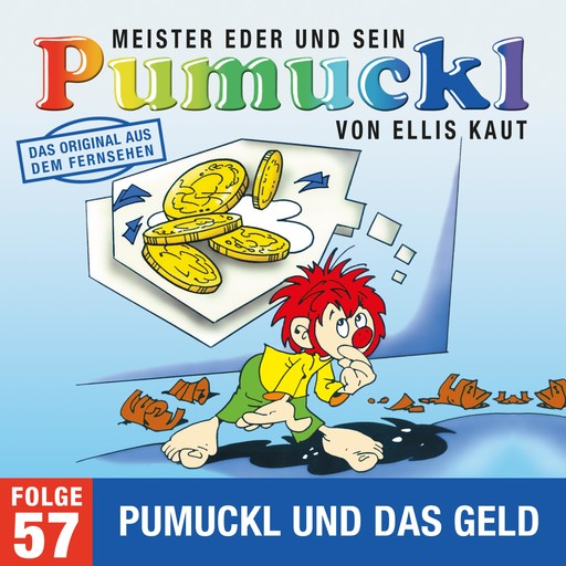 57: Pumuckl und das Geld (Das Original aus dem Fernsehen), Ellis Kaut