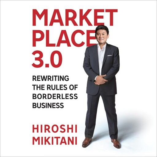 Marketplace 3.0, Hiroshi Mikitani