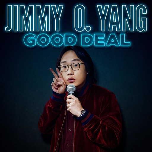 Jimmy O Yang: Great Deal, Jimmy O Yang