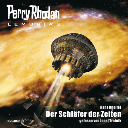 Perry Rhodan Lemuria 2: Der Schläfer der Zeiten, Hans Kneifel