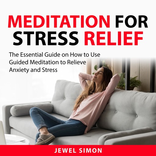 Meditation For Stress Relief, Jewel Simon