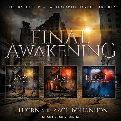Final Awakening, J. Thorn, Zach Bohannon