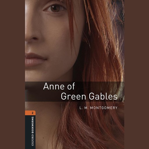 Anne of Green Gables, Lucy Maud Montgomery, Clare West