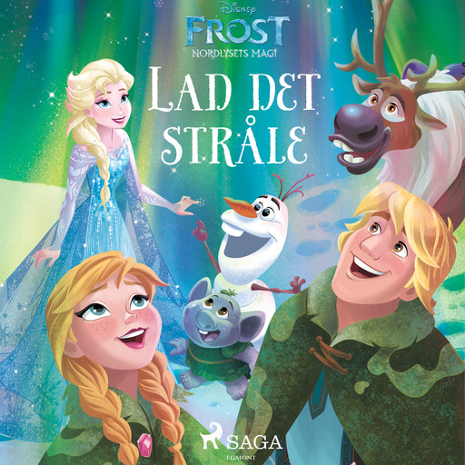 Frost - Nordlysets magi - Lad det stråle, Disney