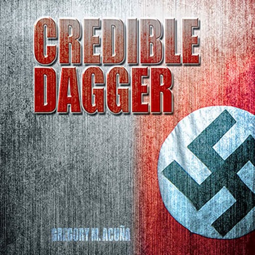 Credible Dagger, Gregory Acuna, Gregory M. Acuna