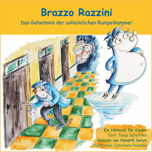 Brazzo Razzini - Das Geheimnis der unheimlichen Rumpelkammer (Ungekürzt), Tanja Schettler