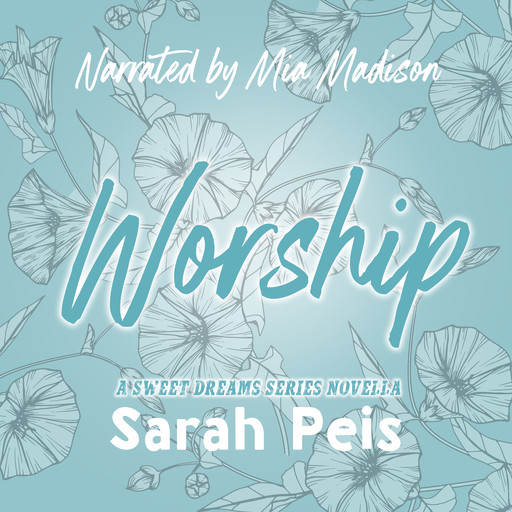 Worship, Sarah Peis