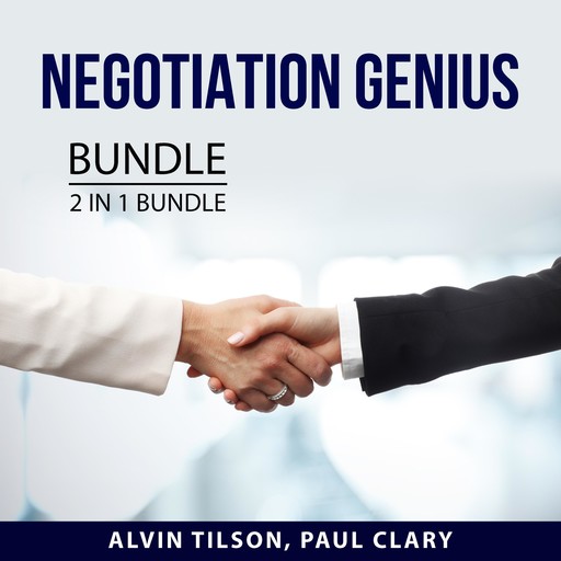 Negotiation Genius Bundle, 2 in 1 Bundle, Paul Clary, Alvin Tilson