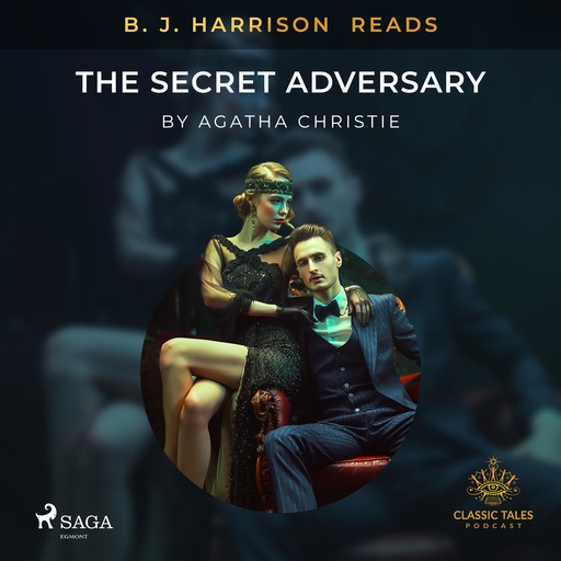 B. J. Harrison Reads The Secret Adversary, Agatha Christie