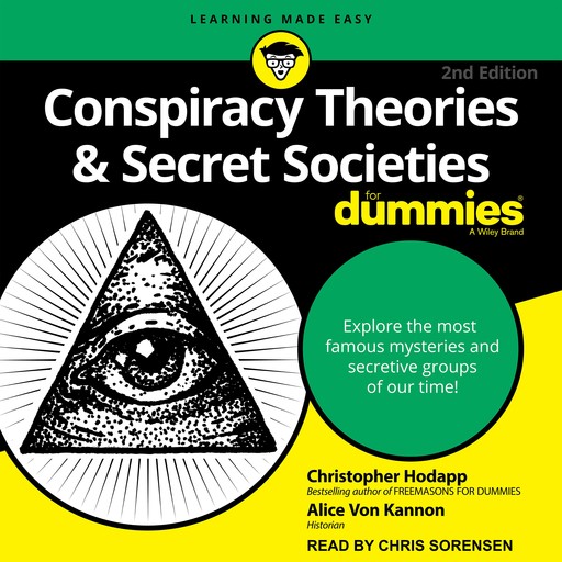 Conspiracy Theories & Secret Societies For Dummies, Christopher Hodapp, Alice Von Kannon