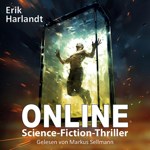 Online: Science-Fiction-Thriller, Erik Harlandt