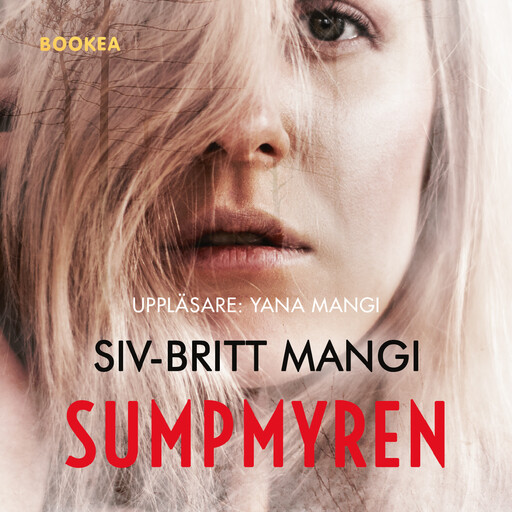 Sumpmyren, Siv-Britt Mangi
