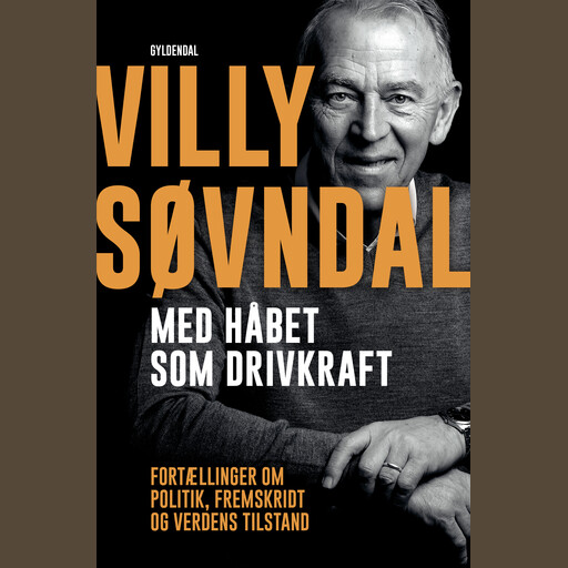 Med håbet som drivkraft, Ole Sønnichsen, Villy Søvndal