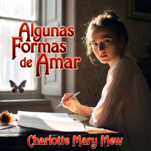 Algunas Formas de Amar, Charlotte Mew
