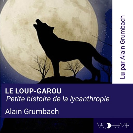 Le Loup-Garou, Alain Grumbach