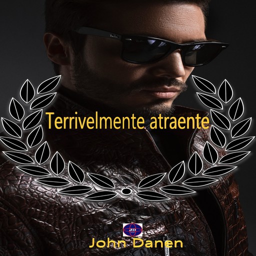 Terrivelmente atraente, John Danen