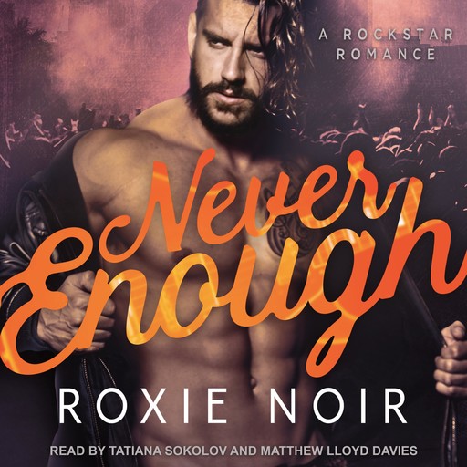 Never Enough, Roxie Noir