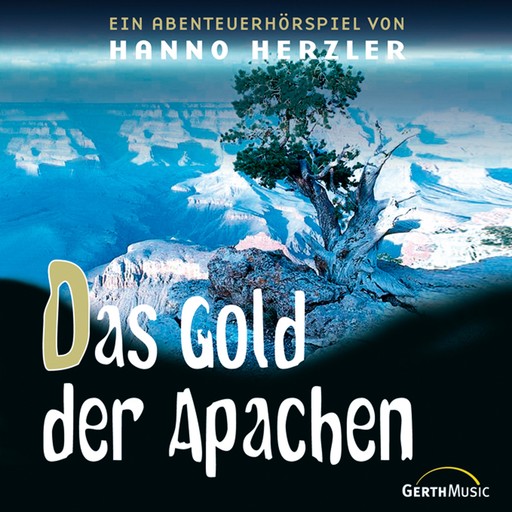 20: Das Gold der Apachen, Hanno Herzler, Wildwest-Abenteuer