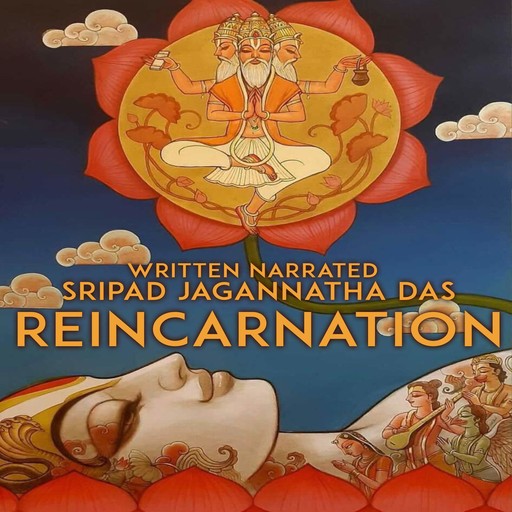 Reincarnation, Sripad Jagannatha Das