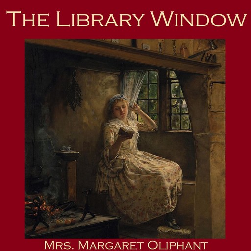 The Library Window, Margaret Oliphant