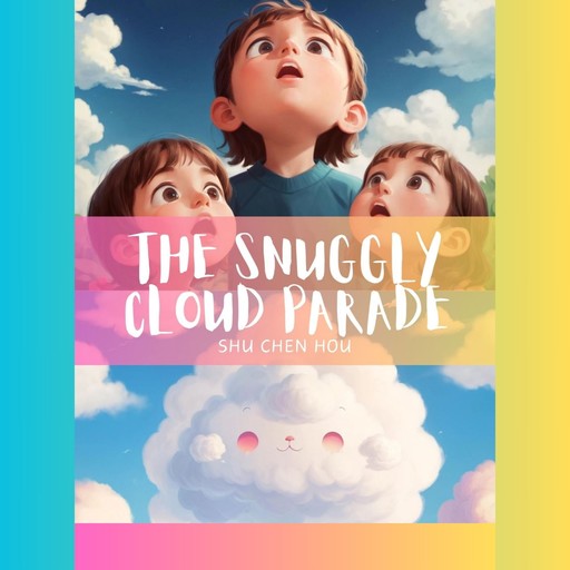 The Snuggly Cloud Parade, Shu Chen Hou