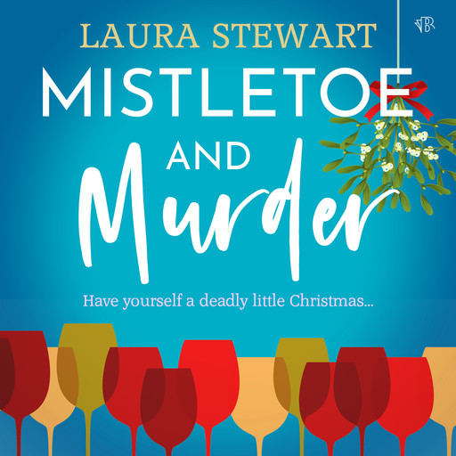 Mistletoe and Murder, Laura Stewart