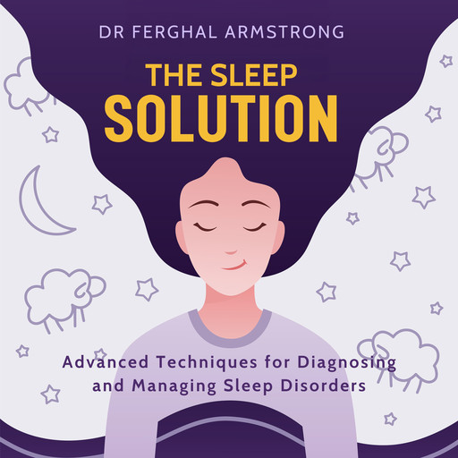 The Sleep Solution, Ferghal Armstrong